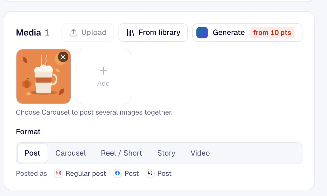 Create post: media with Upload, From library and Generate